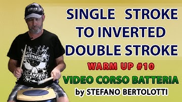 Video Corso Batteria - Warm Up #10 Single Stroke to Inverted Double Stroke |Tutorial