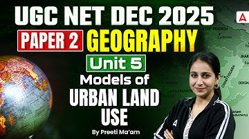 UGC NET Geography Models of Urban Land Use | UGC NET Geography Unit 5 By Preeti Ma