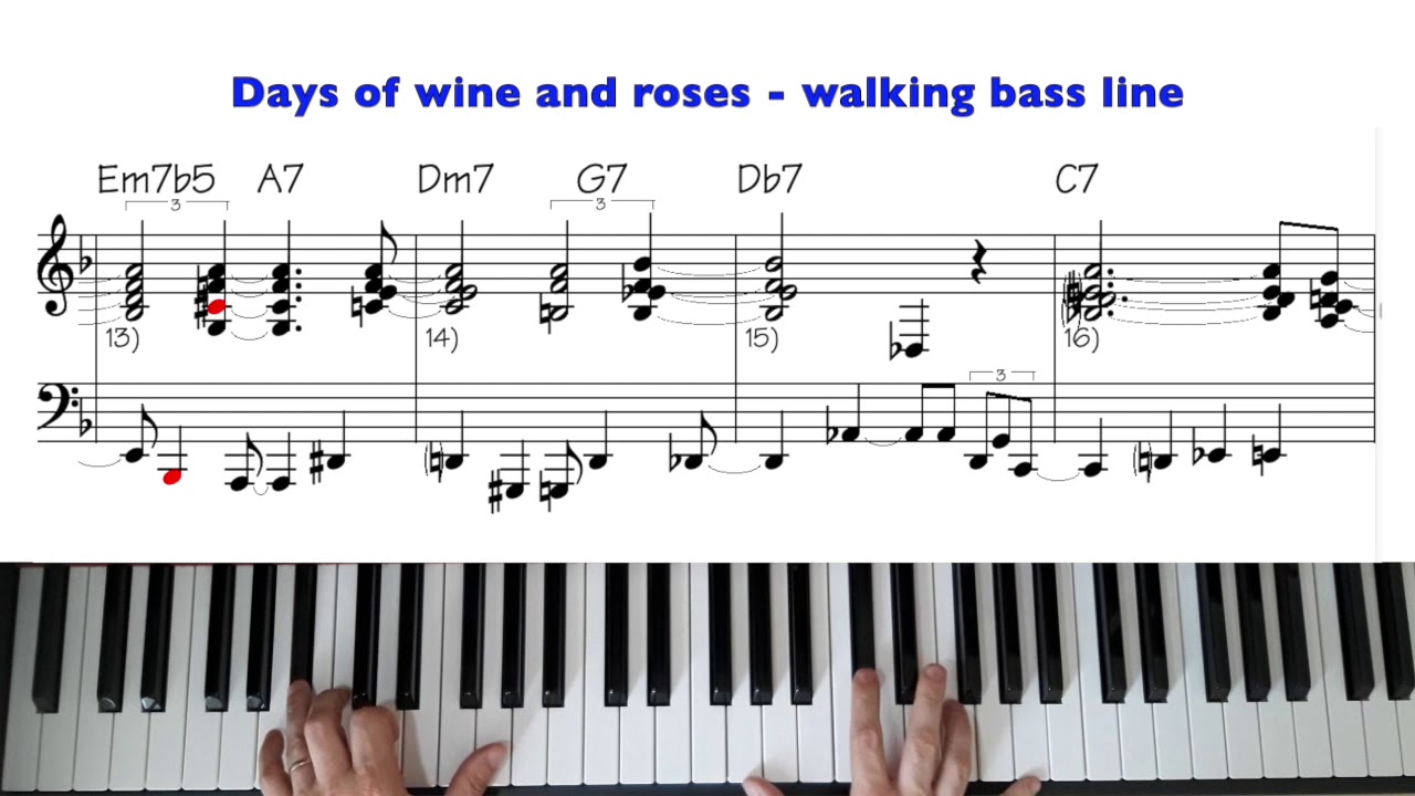 Days Of Wine And Roses Walking Bass Line With Pdf Score Youtube