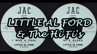 LITTLE AL FORD i was a fool / al's blues JAC