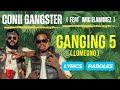 Conii gangster ft mic flammez  lomgno ganging 5 paroles