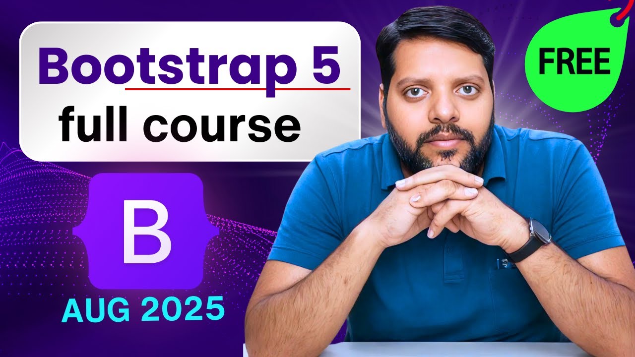 Bootstrap 5 Full Course 2025 🚀 | Basic to Advanced Responsive Web Design