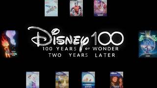Disney 100 (Two Years Later)