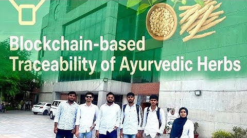 Trace-Ayurveda | Blockchain-Based Traceability for Ayurvedic Herbs(SIH , Shot demo 2025)