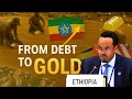 🇪🇹“From Debt to Gold: How Ethiopia Changed IMF’s Mind”