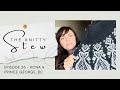 The knitty stew in kona hi  prince george bc  episode 26  from northern bc to the south pacific