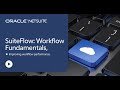 SuiteFlow Fundamentals | Course Wrap-Up & Key Takeaways 🎓✅