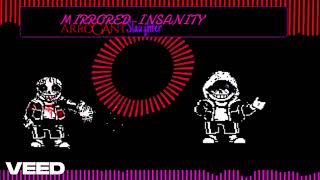Mirrored insanity-[𝙰𝚛𝚛𝚘𝚐𝚊𝚗𝚝 𝚜𝚕𝚊𝚞𝚐𝚑𝚝𝚎𝚛]-