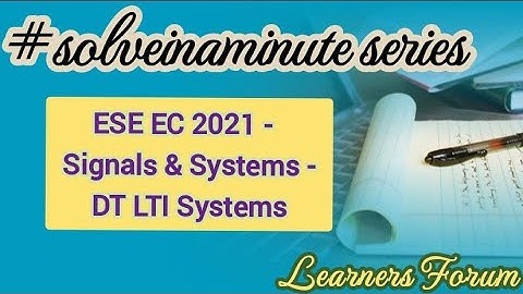 Discrete LTI System | ESE Question (Solved) | #solveinaminute