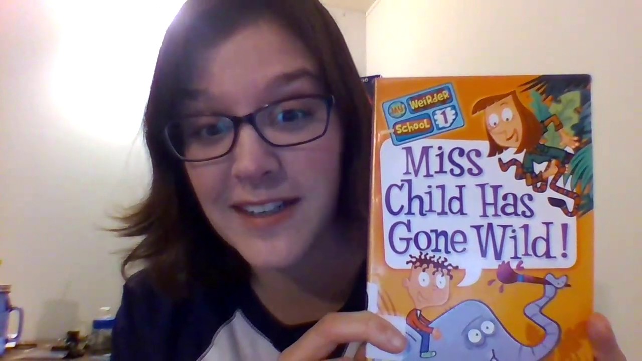 Read Aloud- Miss Child Has Gone Wild: Ch. 1 & 2 - YouTube