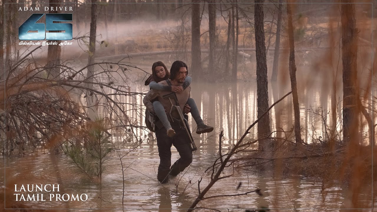 65 - Launch (Tamil Promo) | In Cinemas March 10th | English, Hindi, Tamil & Telugu