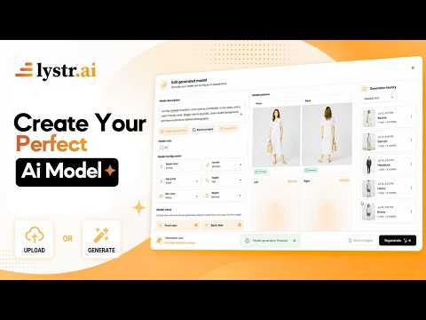 How to Create AI Models for Product Photos in Lystr.ai (Upload or Generate)