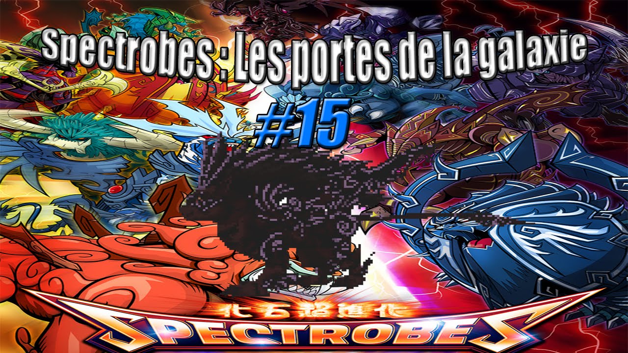 Spectrobes : Les Portes De La Galaxie Episode 15 (Let's Play FR