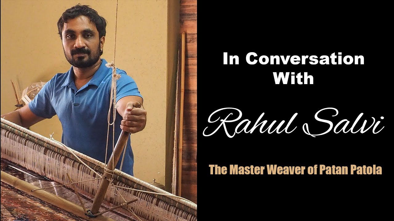 Patola Myths Misconceptions  Reality  In conversation with Rahul Salvi