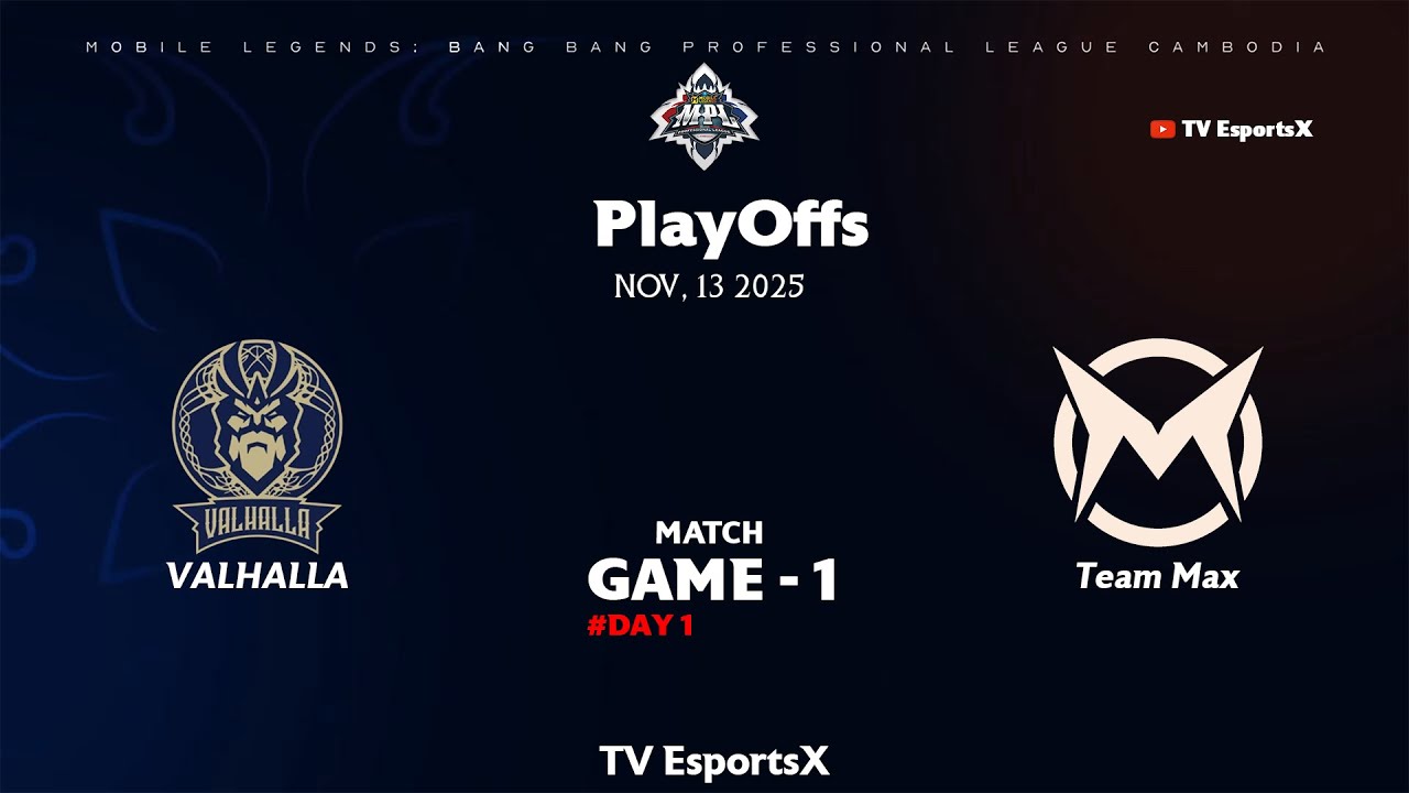 Valhalla vs Team Max - Game 1 | MPL KH - PlayOffs |  Full Gameplay