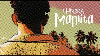 Lumbra - Mamita (Video Oficial)