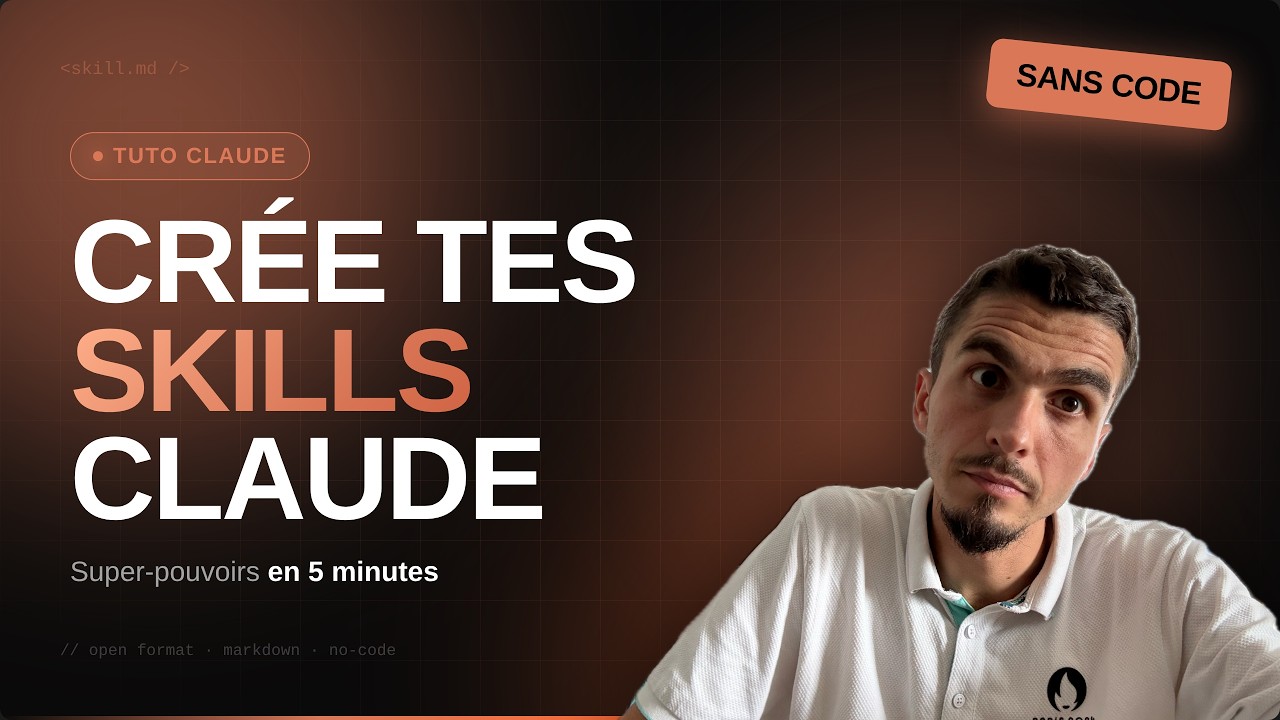 Tuto création des SKILLS pour Claude - YouTube