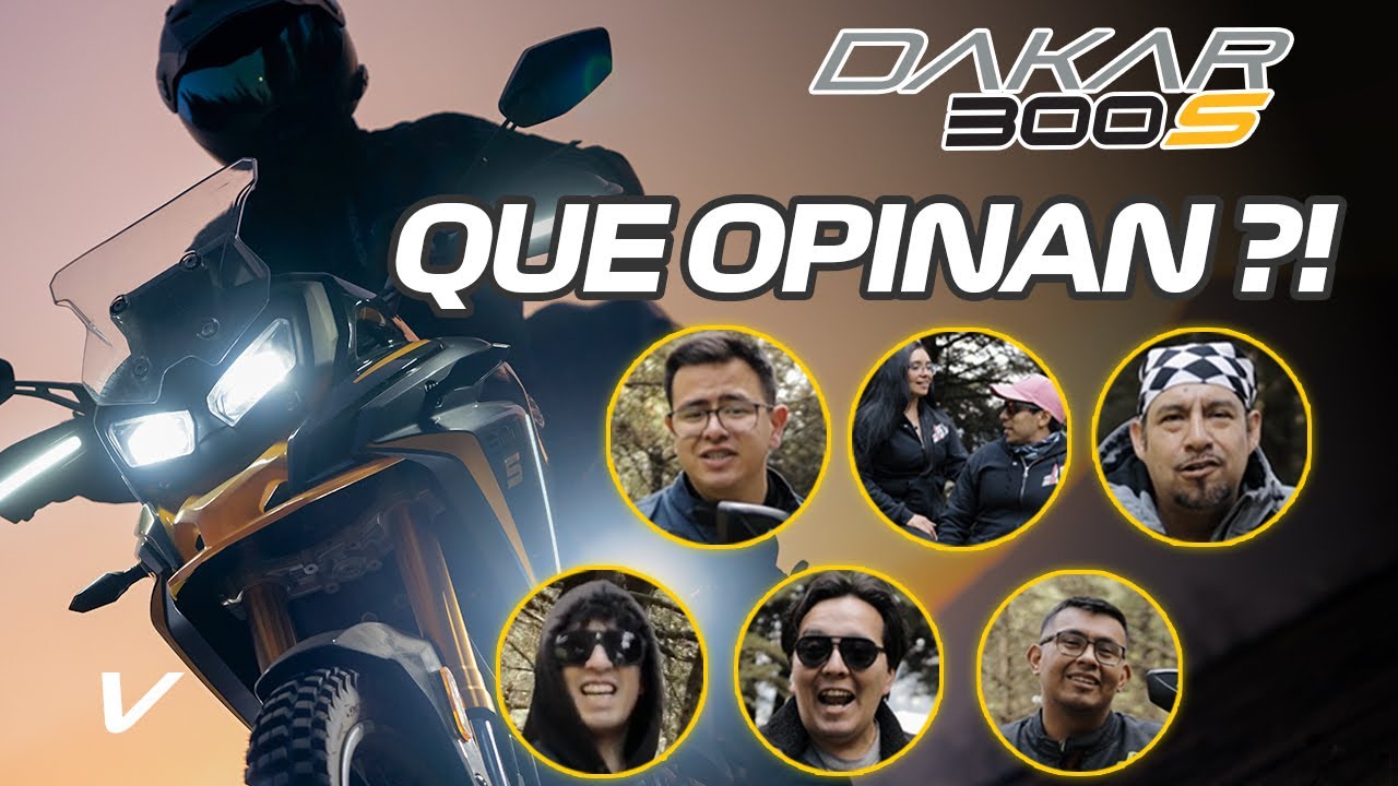 ¿Vale la Pena la Nueva Dakar 300? - Los Top influencers Opinan! Ft. VikMoto, WBikers y Mas