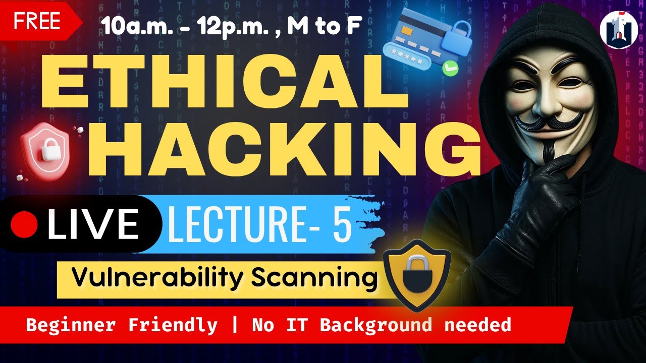 Lecture – 5 : Vulnerability Scanning | Ethical Hacking Full Course ...