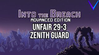 The Wall | Unfair, Zenith Guard - Into the Breach: Advanced Edition 29-3
