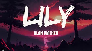 Lily - Alan Walker Sped Up Lyrics
