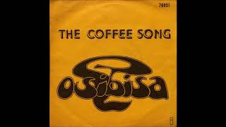 Osibisa  -  The Coffee Song