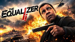 The Equalizer 2 (2018) Full Movie || Denzel Washington, Pedro Pascal || HD Review and Explanation