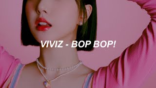 VIVIZ (비비지) - 'BOP BOP!' Easy Lyrics
