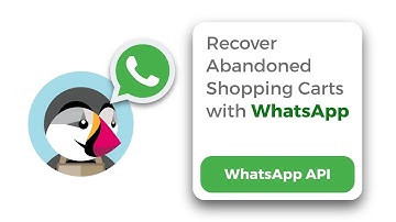 PrestaShop WhatsApp API - Recover Abandoned Shopping Carts with WhatsApp