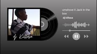 Download lagu Umshove X Jack In the box ( mashup)