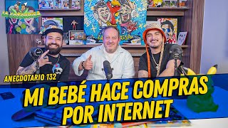 La Cotorrisa - Anecdotario - 132 - Mi bebé hace compras por internet  Ft. @MarcusDantus58