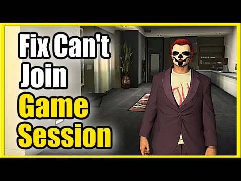 फ्रेंड्स गेम सेशन एरर या टाइम आउट GTA 5 ऑनलाइन (PS4, PS5, Xbox, PC) में शामिल होने को कैसे ठीक करें