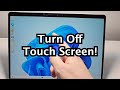 How to disable touch screen on windows 11 or 10 pc