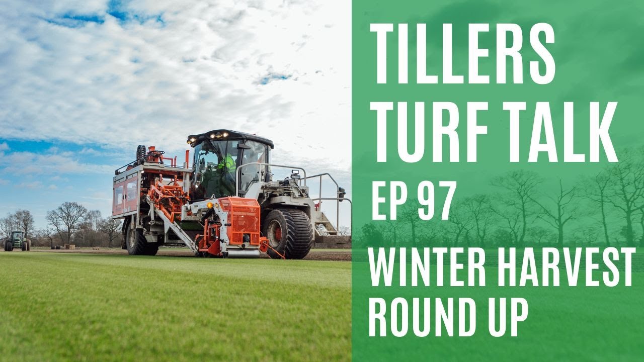 Tillers Turf Talk Ep 97 Winter Harvest Round Up YouTube