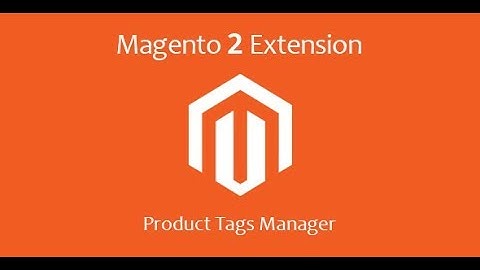 Product Tags Manager for Magento 2