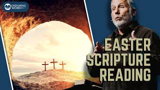 From Triumphal Entry to Resurrection - Reading the Scriptures