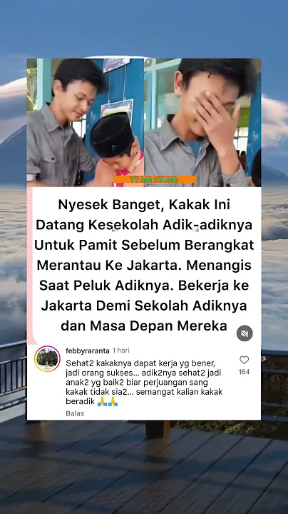 Perpisahan antara adik dan kaka #harusberanda #shortsfeed #lowongankerja #gabuthariini
