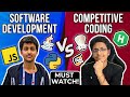 Software Development or Competitive Coding? | Is FAANG Overhyped?