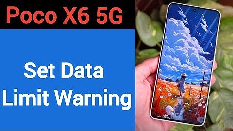 how to set data limit warning,Poco X6 5G me data limit kaise set karen