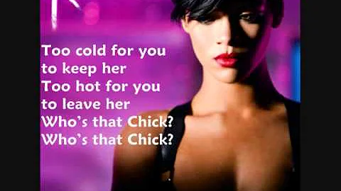 Rihanna ft David Guetta- Who's that Chick (Lyrics)