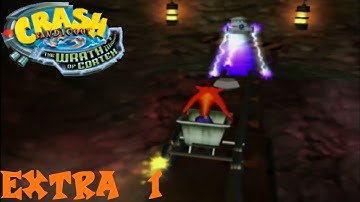 Crash Bandicoot: The Wrath of Cortex - Extra 1