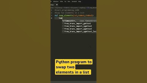 Python program to swap two elements in a list. #coding #programming #shorts