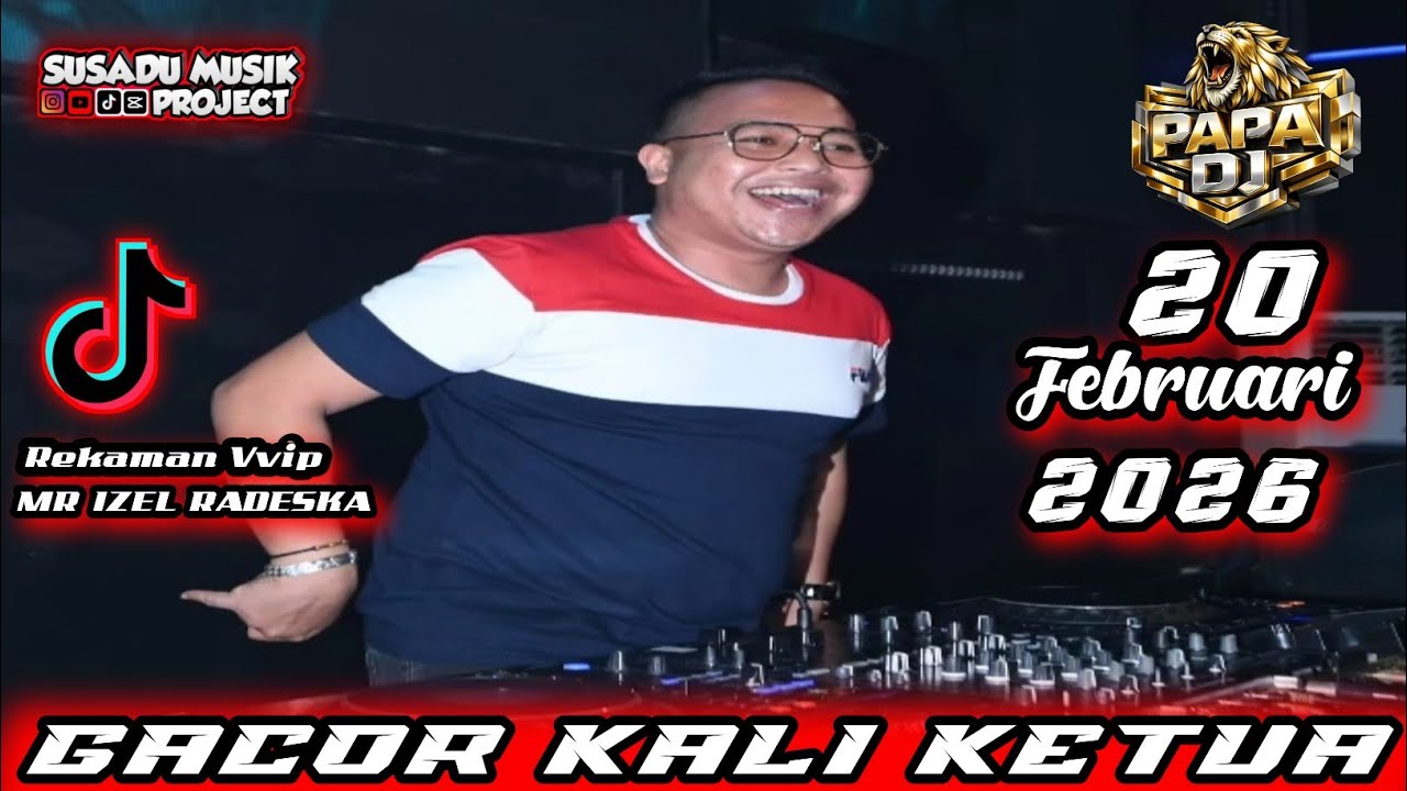 DJ FYP TIKTOK TERBARU 2026!🎵 PAPA DJ 20 FEBRUARI 2026 TERBARU - BREAKBEAT FULL BASS TERBARU 2026 #dj