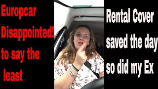 UK Road Trip Via my Ex, Europcar rips me off Rental Cover what you need to know, SAVE YOUR MONEY