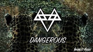 Neffex - Dangerous (1 hour loop)