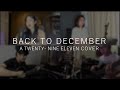 Back to december  taylor swift twentynine eleven cover