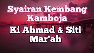 Syairan kembang Kamboja Ki Ahmad & Siti Mar'ah