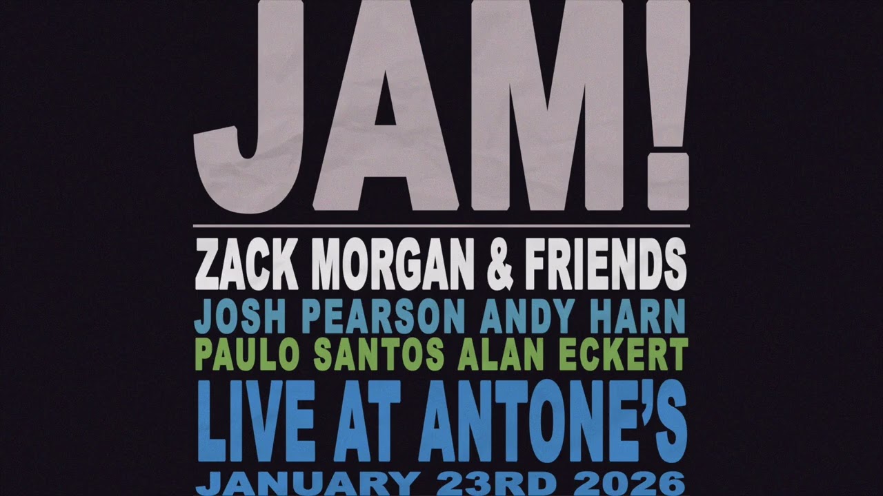Zack Morgan and Friends - Live at Antone's (1/23/26)