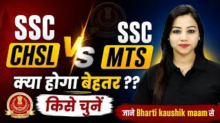 SSC CHSL vs MTS 2026: Which Job is Better? Complete Comparison and Selection Guide