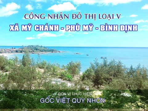 Video Xã Mỹ Chánh - Huyện Phù Mỹ, Tỉnh Bình Định - youtube